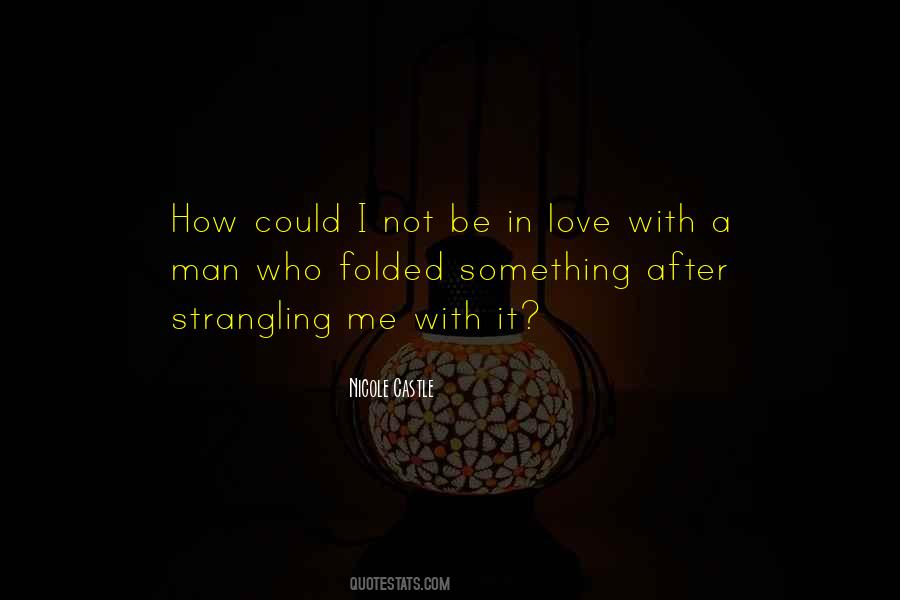 In Love With A Man Quotes #548041