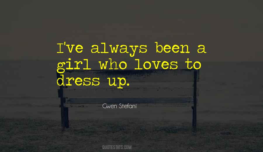 Girl Dress Quotes #1869932