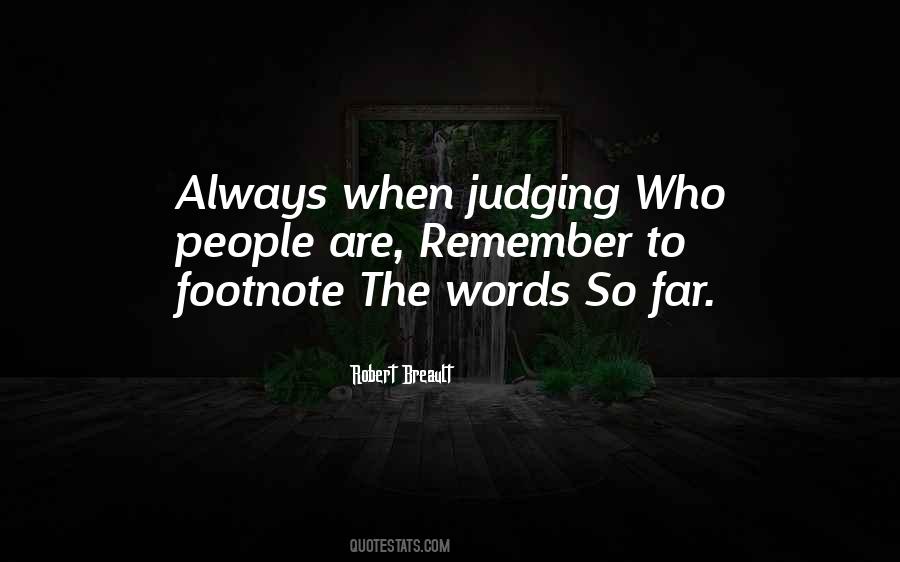 Words Are Wise Quotes #1438040