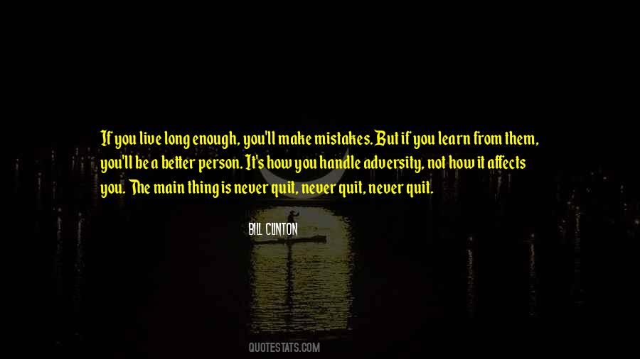 You Can Never Learn Enough Quotes #577611