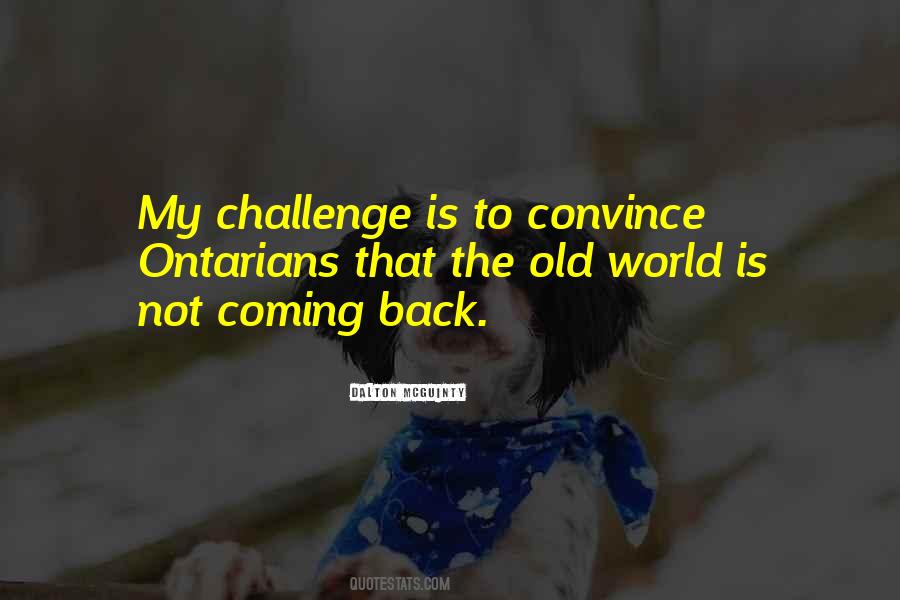When Are You Coming Back Quotes #1879146