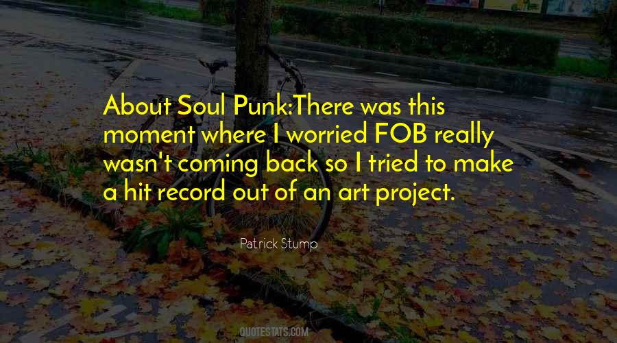 When Are You Coming Back Quotes #84910