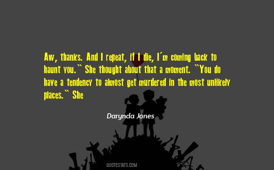 When Are You Coming Back Quotes #91148