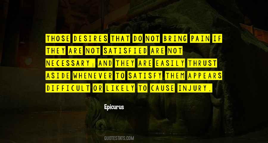 No One Is Satisfied Quotes #47626