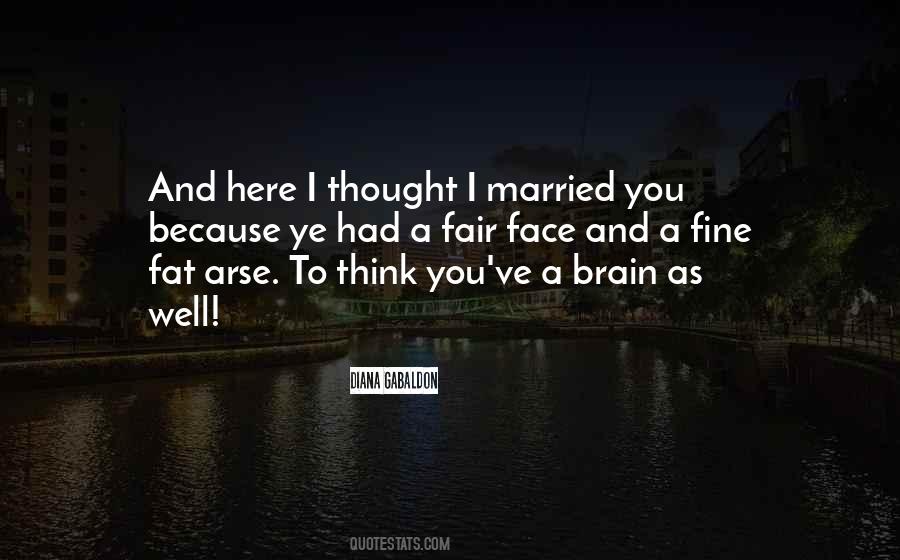 I Married You Because Quotes #1666919