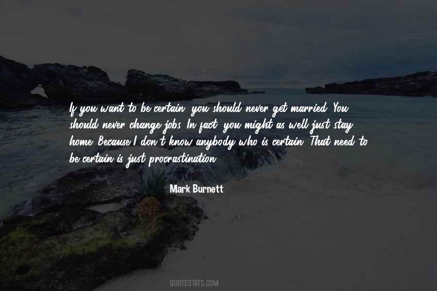 I Married You Because Quotes #745107