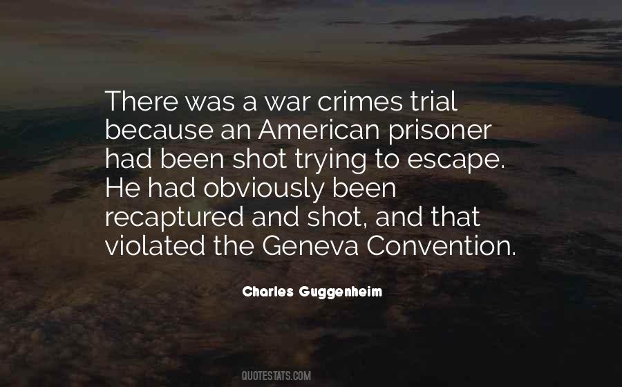Quotes About The Geneva Convention #1203573