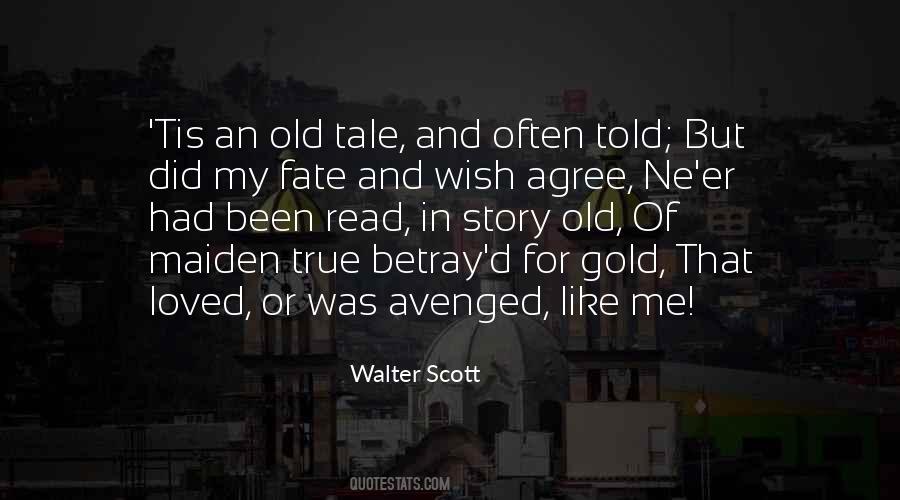 Betray Me Quotes #1221738