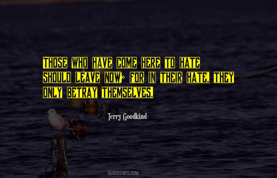Betray Me Quotes #1248047