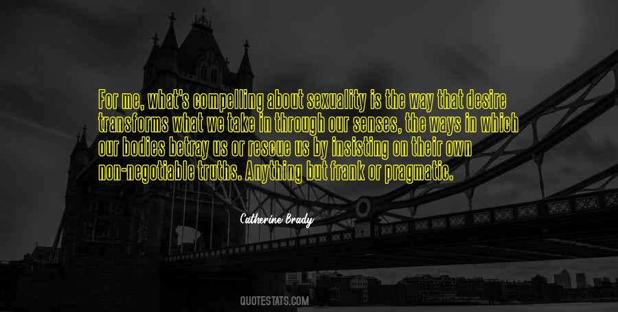 Betray Me Quotes #1613671