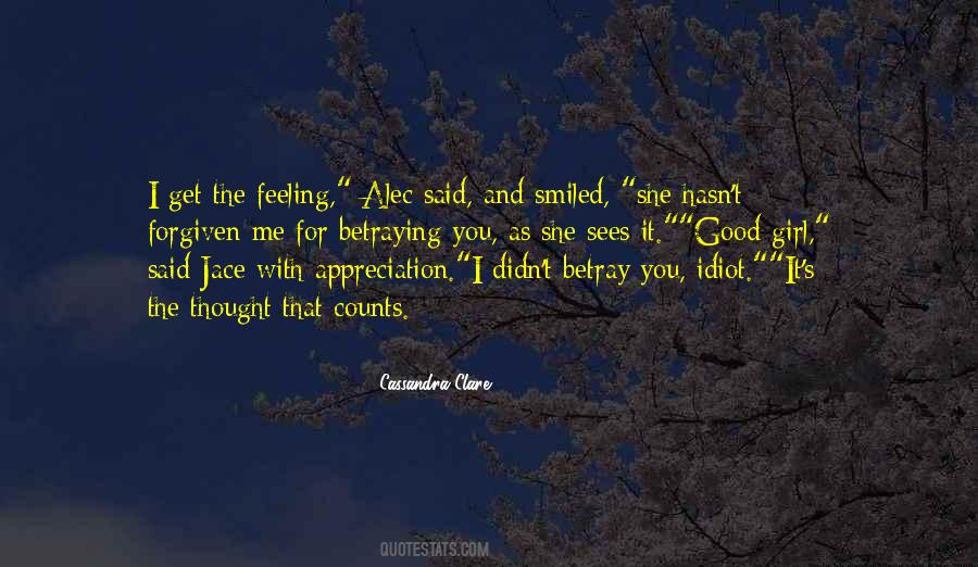 Betray Me Quotes #1653113
