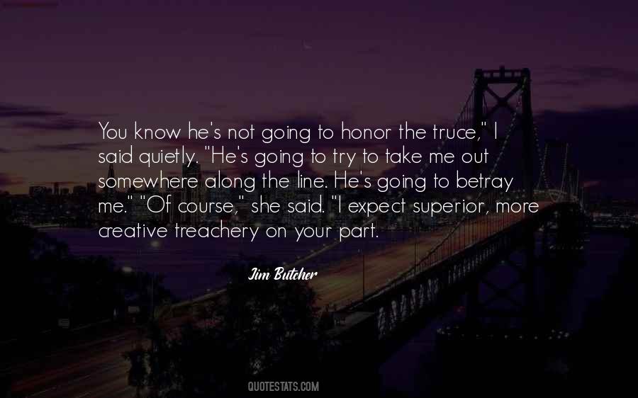 Betray Me Quotes #1760652