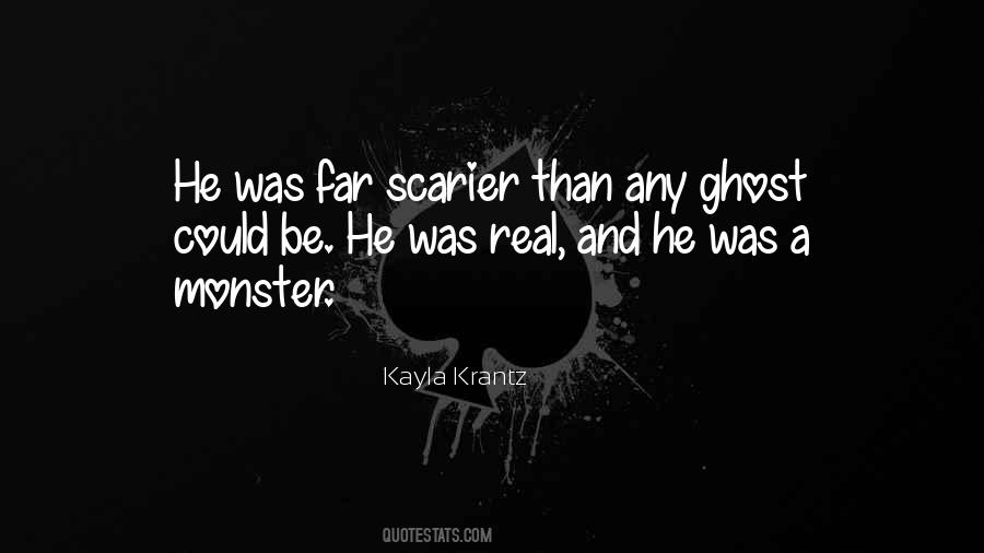 Be A Monster Quotes #378337