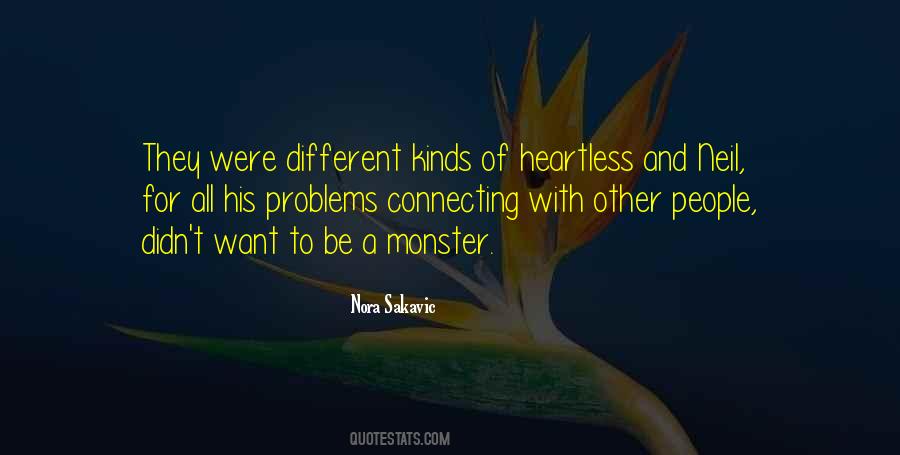 Be A Monster Quotes #74236
