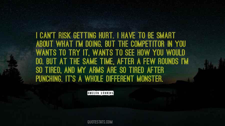 Be A Monster Quotes #780074