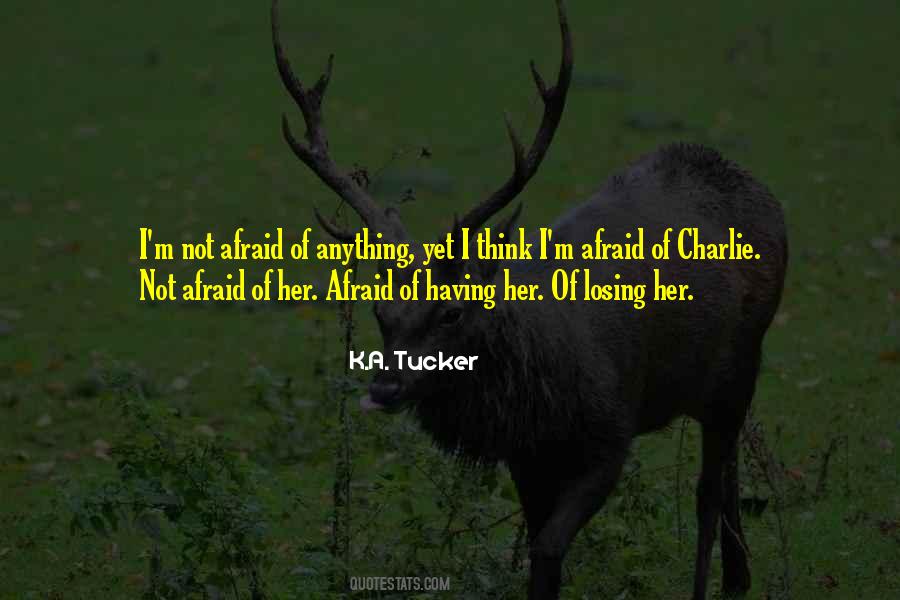 Quotes About Not Losing Her #1540670