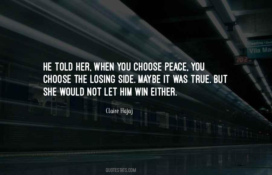 Quotes About Not Losing Her #566979