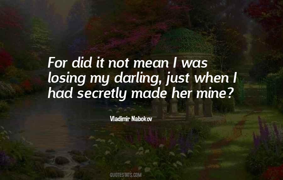 Quotes About Not Losing Her #66579