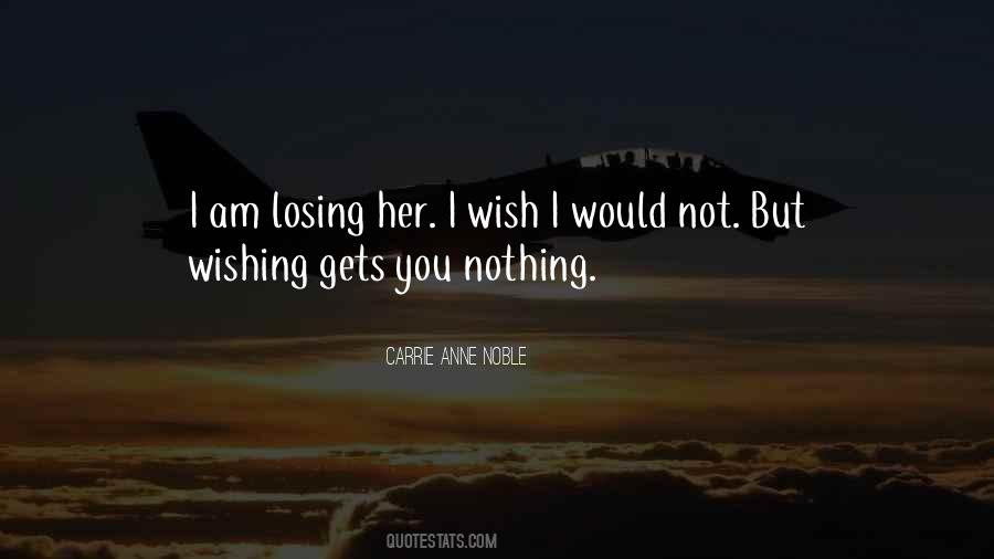 Quotes About Not Losing Her #902681