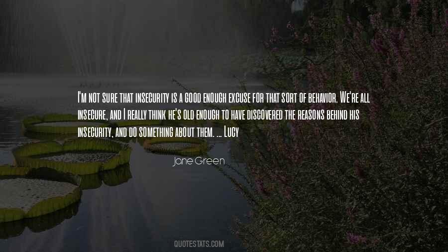 Not Insecure Quotes #1644767