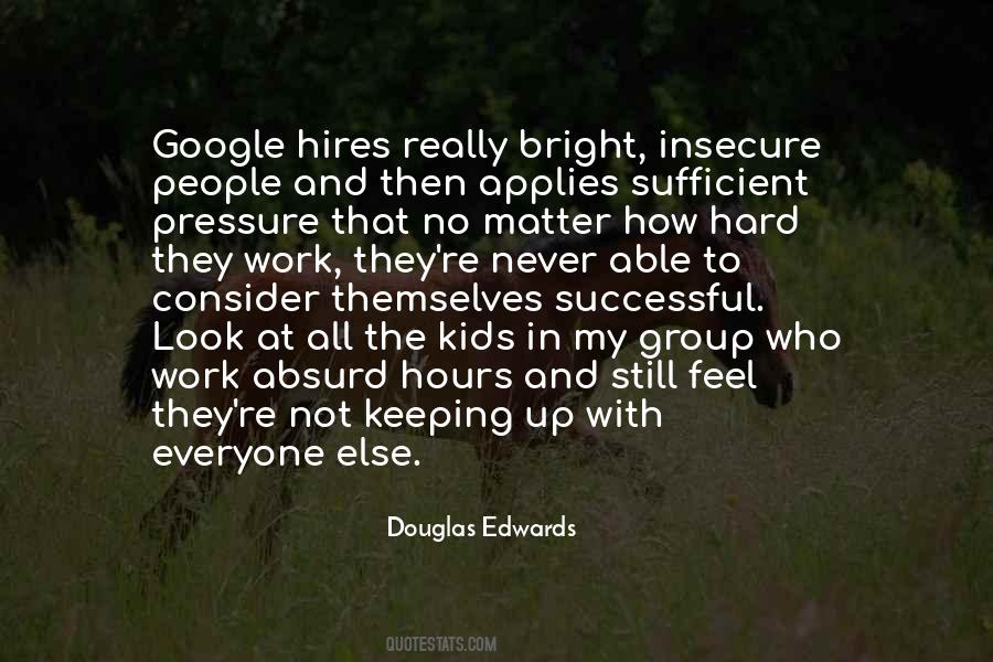 Not Insecure Quotes #1694195