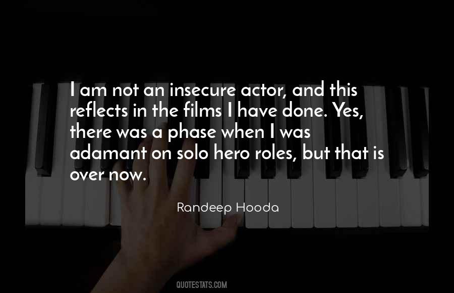 Not Insecure Quotes #369897