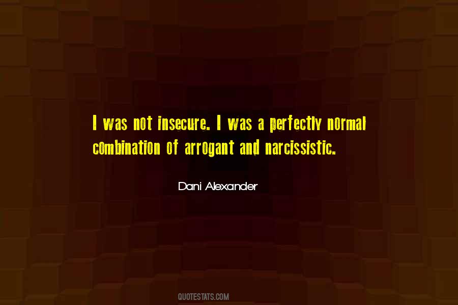 Not Insecure Quotes #39272