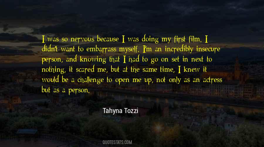 Not Insecure Quotes #705822