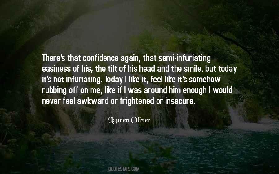 Not Insecure Quotes #995221