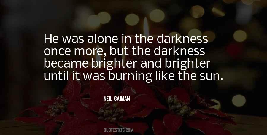 Alone In The Darkness Quotes #1243864