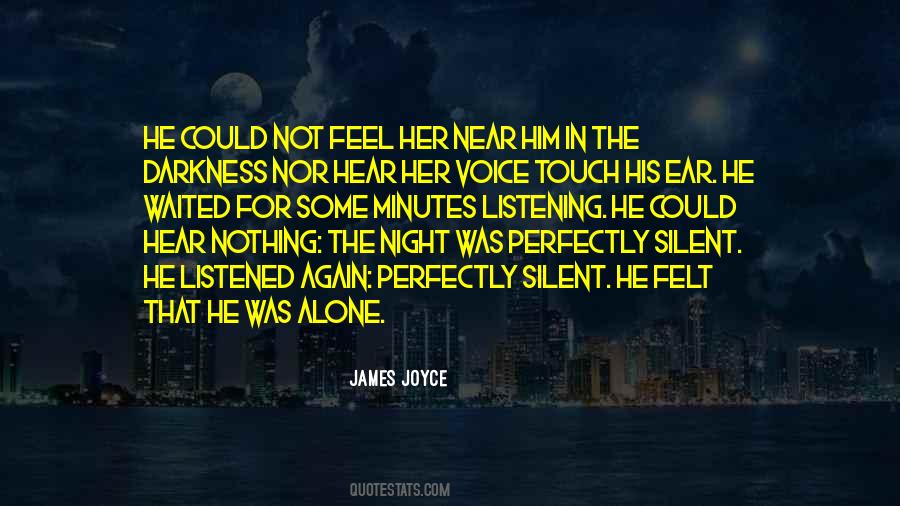 Alone In The Darkness Quotes #269311