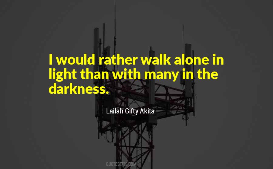 Alone In The Darkness Quotes #713357