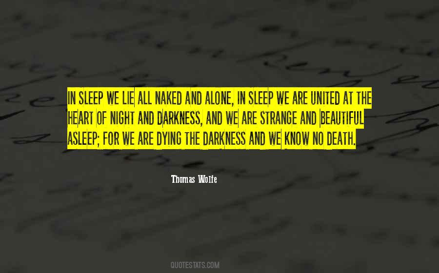 Alone In The Darkness Quotes #789473