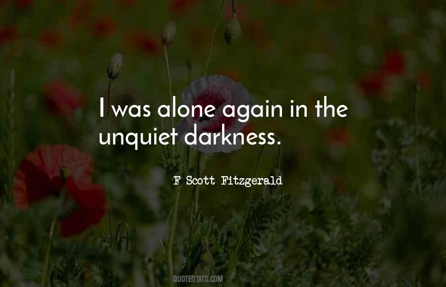 Alone In The Darkness Quotes #894312