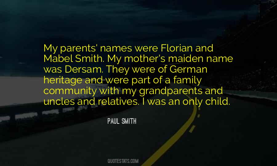 Quotes About An Only Child #770877