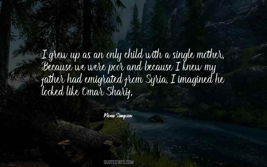 Quotes About An Only Child #884990