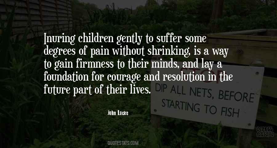 Suffer To Gain Quotes #1639010