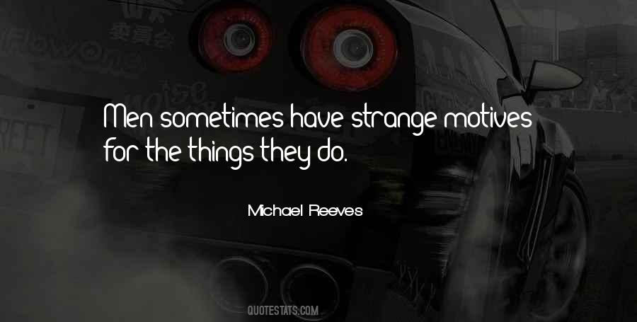 Things They Do Quotes #703288