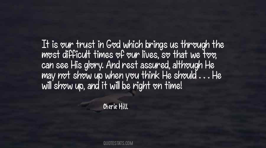 Difficult Times God Quotes #1648123