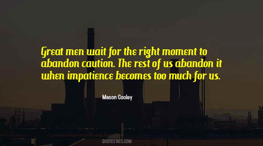 Patience To Wait Quotes #13490