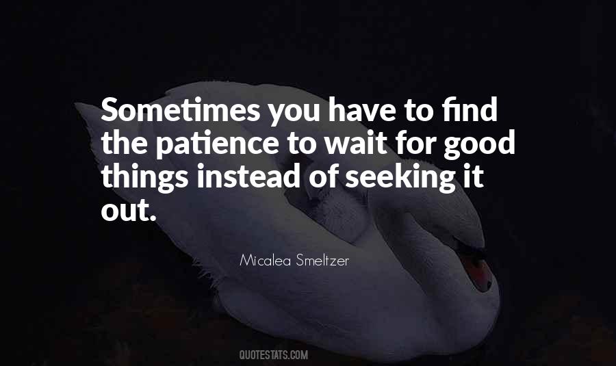 Patience To Wait Quotes #65321