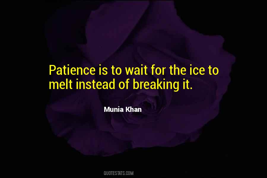 Patience To Wait Quotes #673428