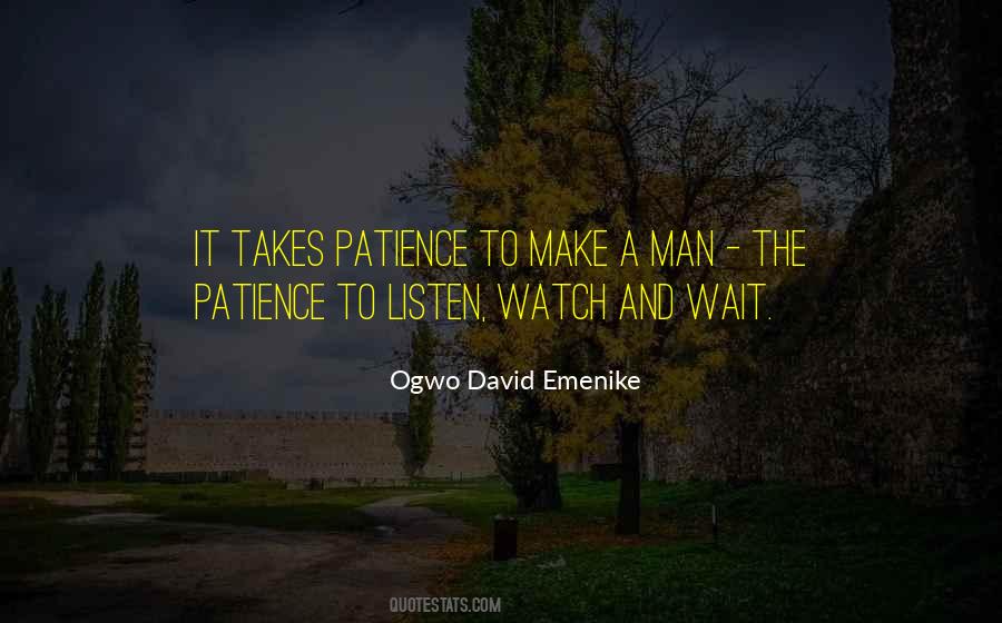 Patience To Wait Quotes #786822