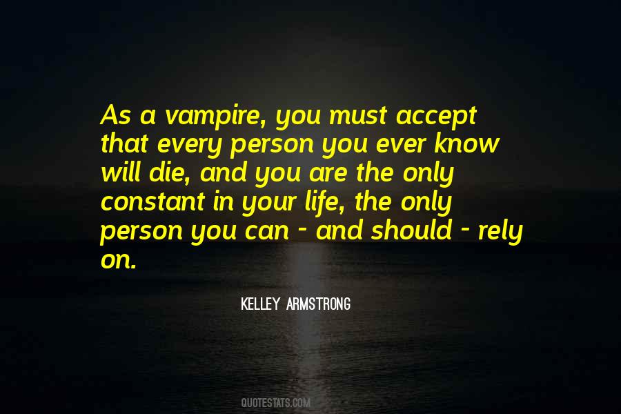 You Should Die Quotes #1024105