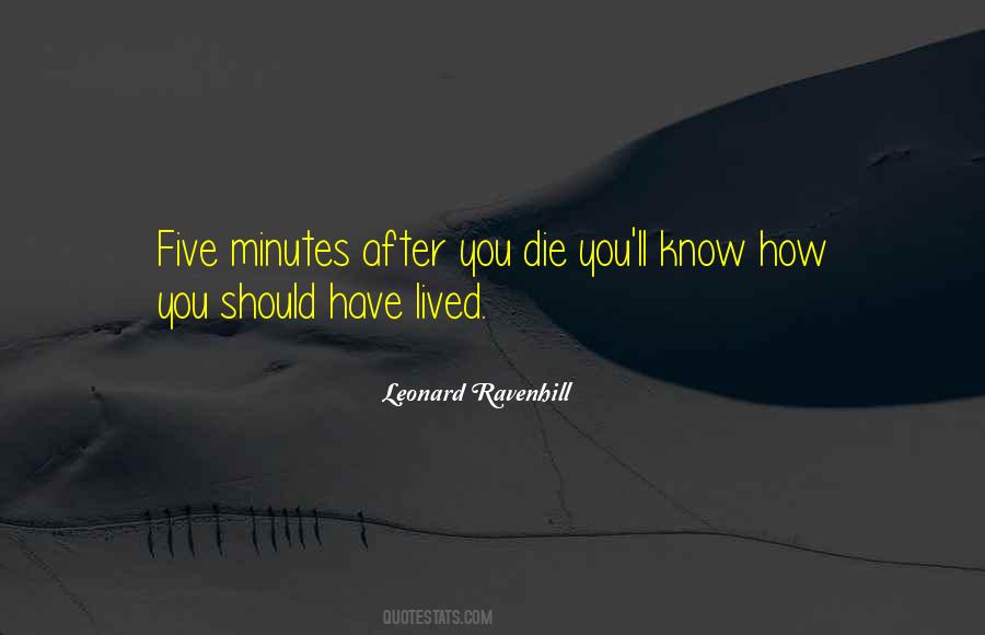 You Should Die Quotes #1094675