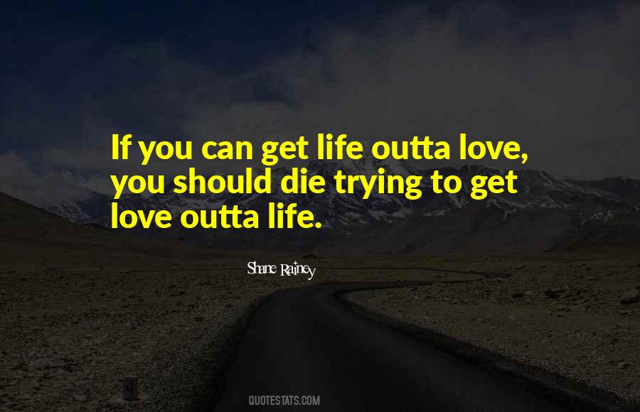 You Should Die Quotes #1384773