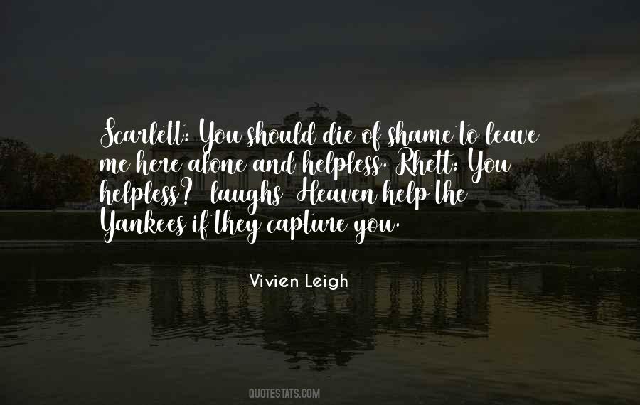 You Should Die Quotes #1632992