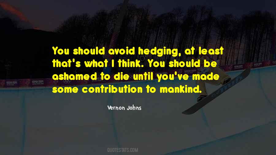 You Should Die Quotes #249315