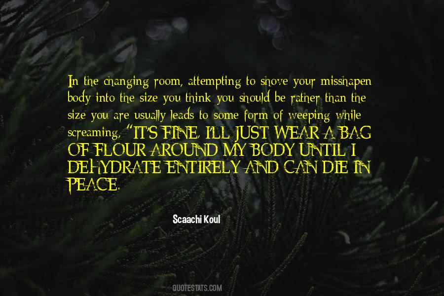 You Should Die Quotes #457537