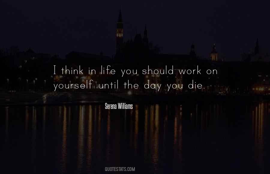You Should Die Quotes #796540